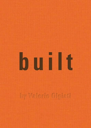 Built: By Valerio Olgiati