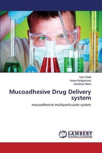 Mucoadhesive Drug Delivery System