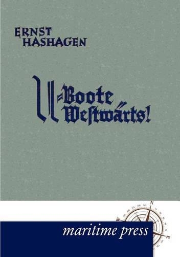 U-Boote westwärts!: (German)