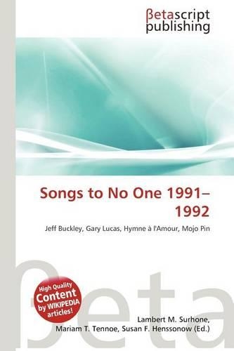 Songs to No One 1991-1992