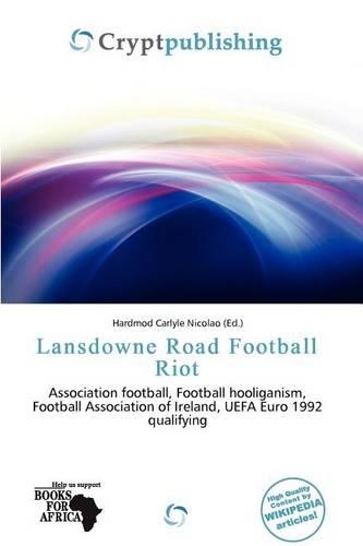 Lansdowne Road Football Riot: (English)