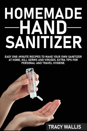Homemade Hand Sanitizer