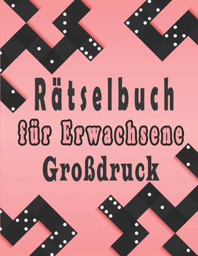 Rätselbuch für Erwachsene Großdruck