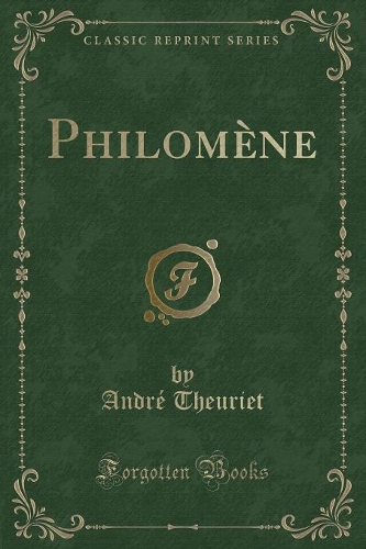 Philomène (Classic Reprint)