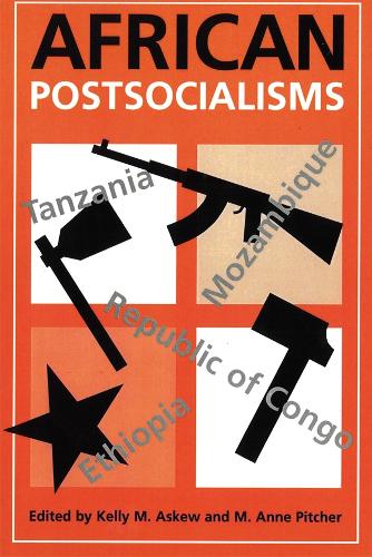 African Socialisms and Postsocialisms