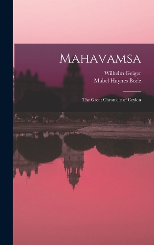 Mahavamsa: The Great Chronicle of Ceylon