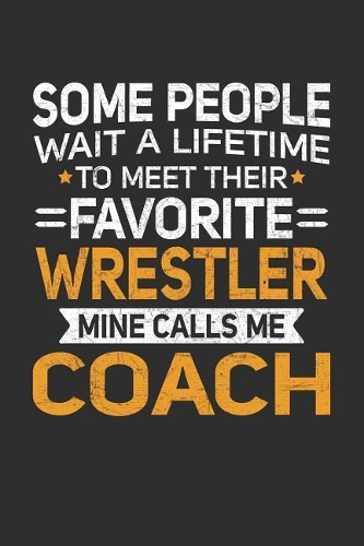 Some People Wait A Lifetime To Meet Their Favorite Wrestler Mine Calls Me Coach