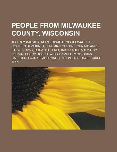 People from Milwaukee County, Wisconsin