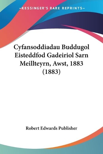 Cyfansoddiadau Buddugol Eisteddfod Gadeiriol Sarn Meillteyrn, Awst, 1883 (1883): (Spanish)