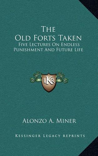 The Old Forts Taken
