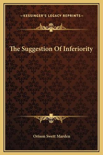 The Suggestion Of Inferiority