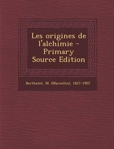 Les origines de l'alchimie