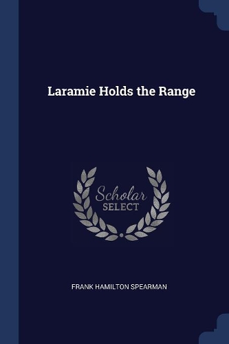 Laramie Holds the Range