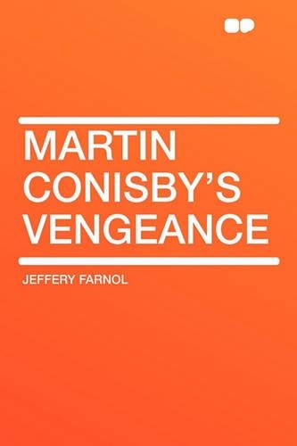 Martin Conisby's Vengeance