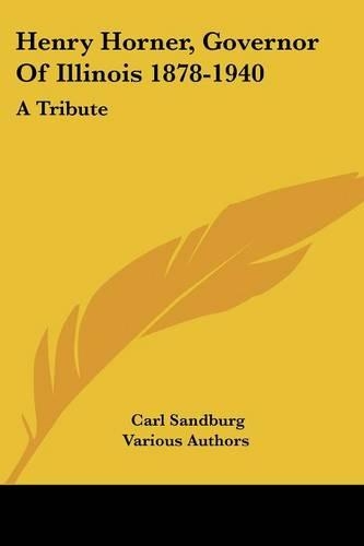 Henry Horner, Governor Of Illinois 1878-1940