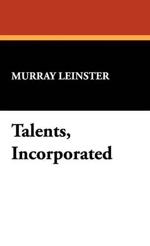 Talents, Incorporated: (English)