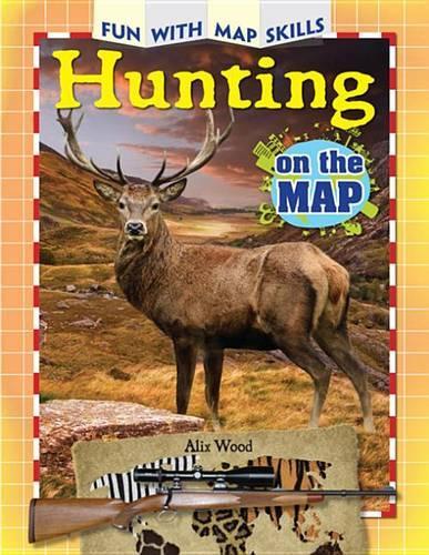 Hunting on the Map: (Fun with Map Skills)