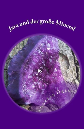 Jara und der große Mineral
