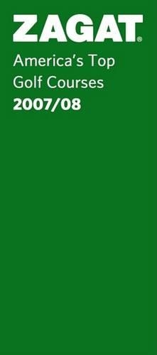 Zagat America's Top Golf Courses
