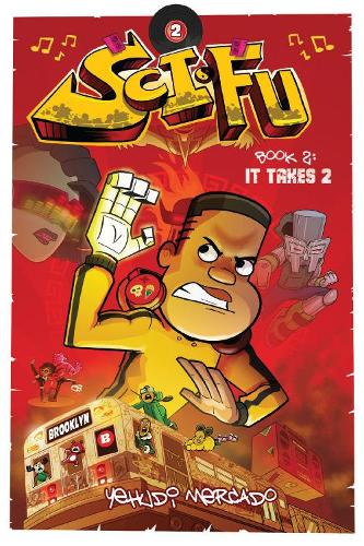 Sci-Fu Vol. 2: Volume 2 It Takes 2(Sci-Fu)