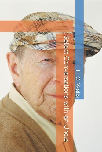 Select Conversations with an Uncle