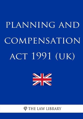 Planning and Compensation ACT 1991