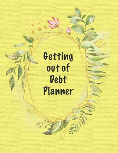 Getting Out of Debt Planner