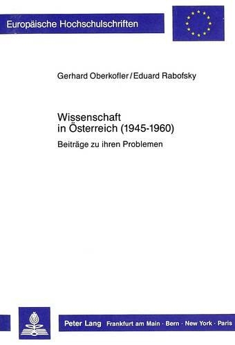 Wissenschaft in Oesterreich (1945-1960)