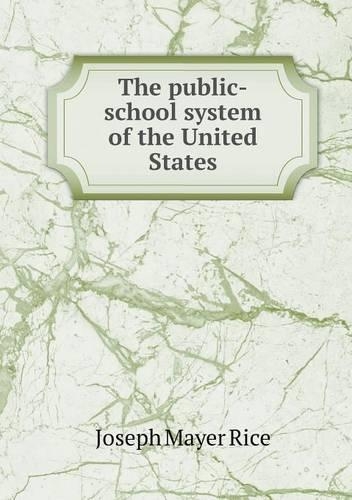 The Public-School System of the United States
