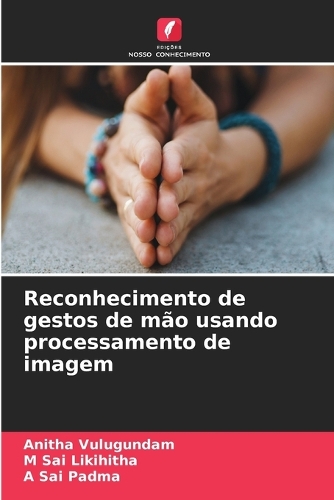 Reconhecimento de gestos de mão usando processamento de imagem