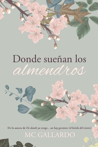 Donde sueñan los almendros