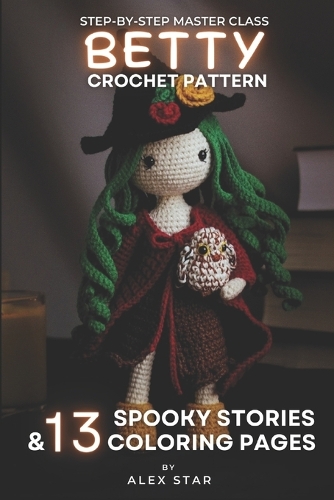 BETTY Crochet pattern & 13 Spooky Stories, Coloring Pages