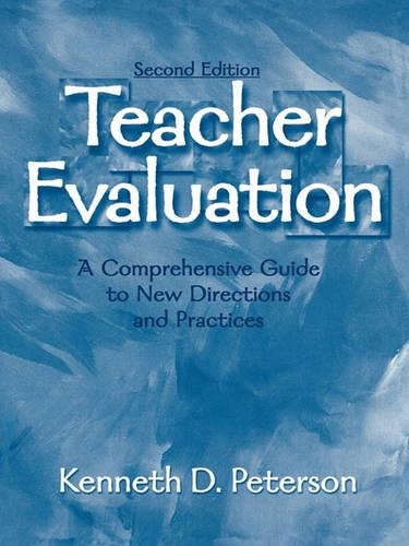 Teacher Evaluation: A Comprehensive Guide to New Directions and Practices(English)