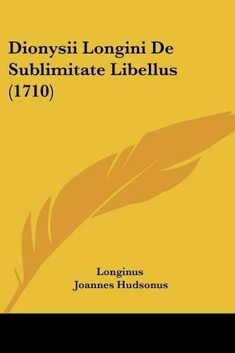 Dionysii Longini De Sublimitate Libellus (1710)