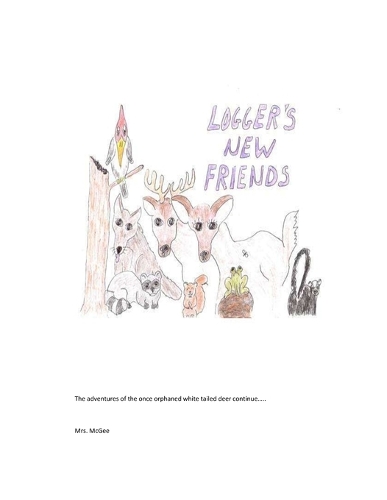 Logger Makes New Friends: (English)