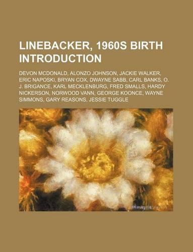 Linebacker, 1960s Birth Introduction