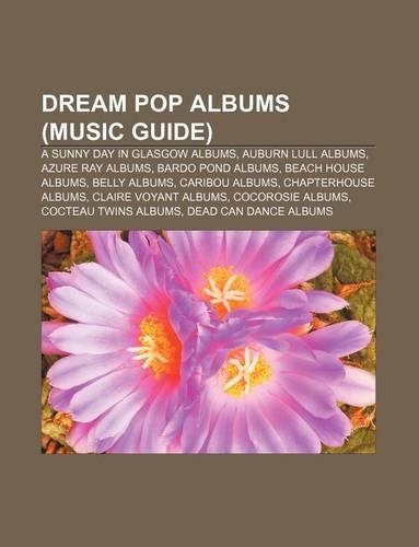 Dream Pop Albums (Music Guide)