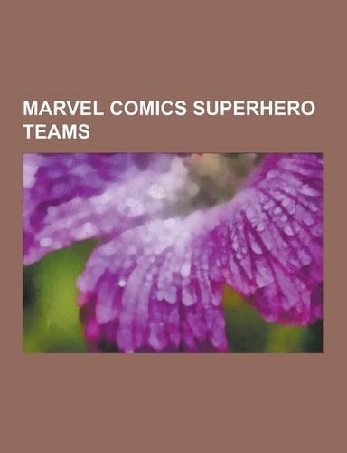 Marvel Comics Superhero Teams