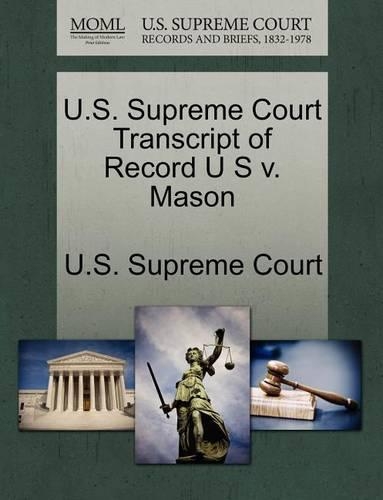 U.S. Supreme Court Transcript of Record U S V. Mason