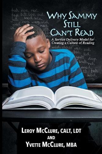 Why Sammy Still Can't Read