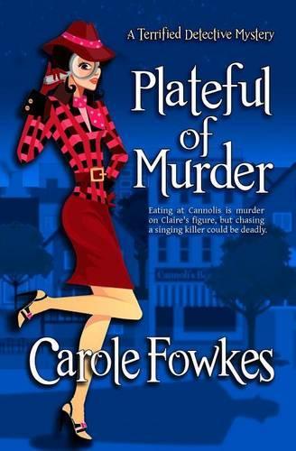 Plateful of Murder: (1 A Terrified Detective Mystery)