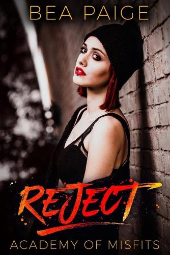 Reject: A Dark High School Romance(2 Academy of Misfits)