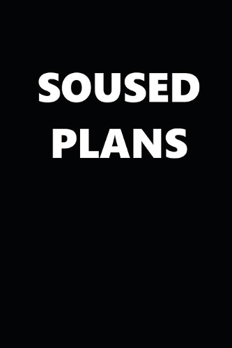 2020 Daily Planner Funny Humorous Soused Plans 388 Pages