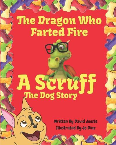 The Dragon Who Farted Fire