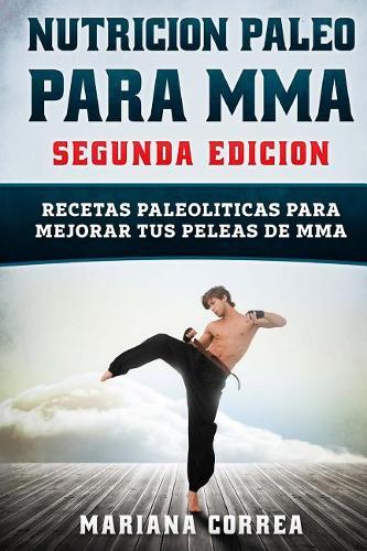 NUTRICION PALEO Para MMA SEGUNDA EDICION
