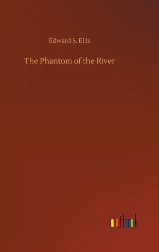 The Phantom of the River