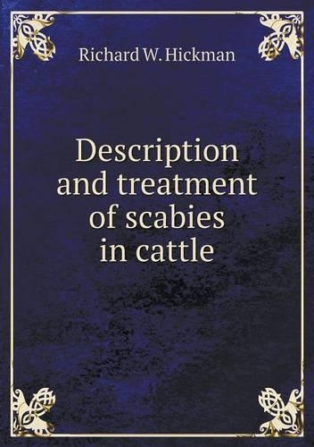 Description and treatment of scabies in cattle