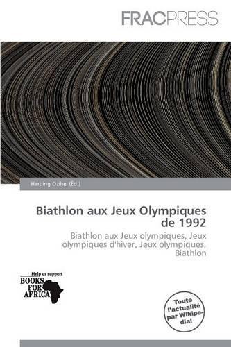 Biathlon Aux Jeux Olympiques de 1992