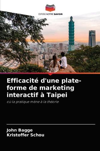 Efficacité d'une plate-forme de marketing interactif à Taipei