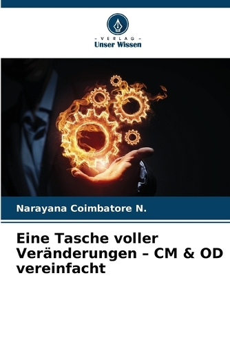 Eine Tasche voller Veränderungen - CM & OD vereinfacht